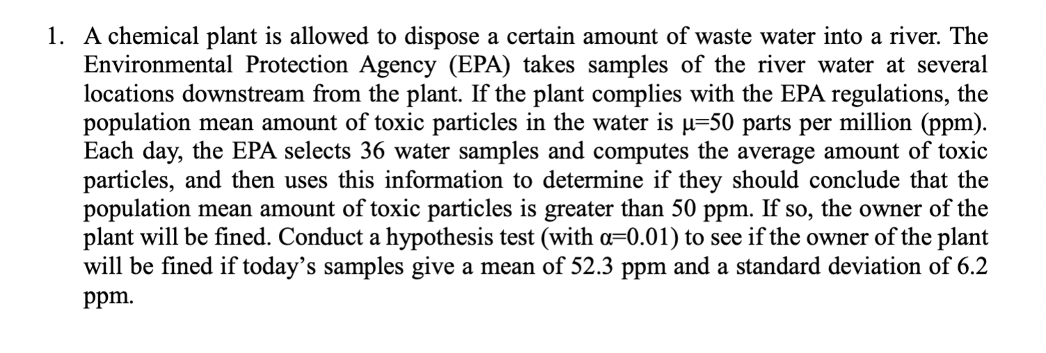1 A Chemical Plant Is Allowed To Dispose A Certain Amount Of Waste Water Into A River The Environmental Protection Age 1