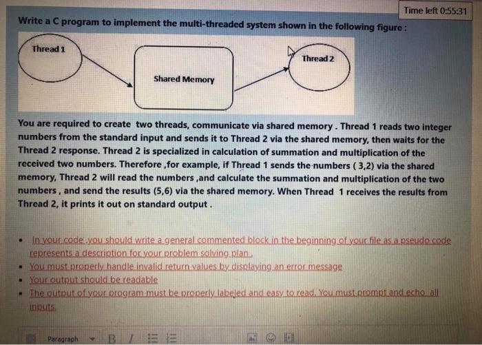 Time Left 0 55 31 Write A C Program To Implement The Multi Threaded System Shown In The Following Figure Thread 1 Thre 1