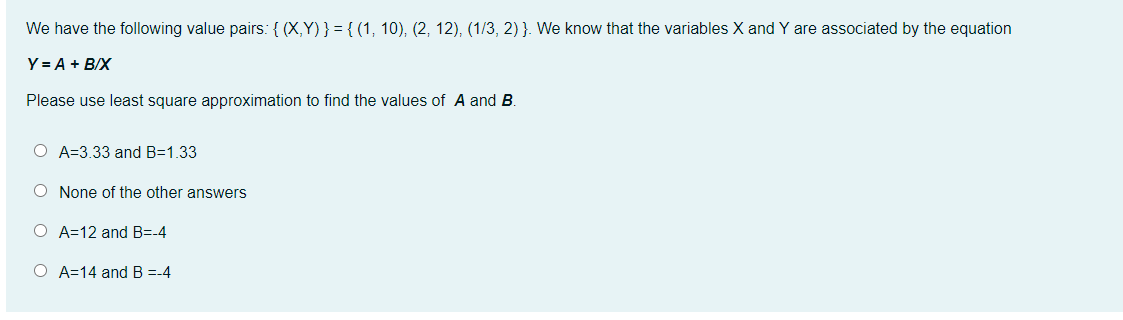 We Have The Following Value Pairs X Y 1 10 2 12 1 3 2 We Know That The Variables X And Y Are Associa 1