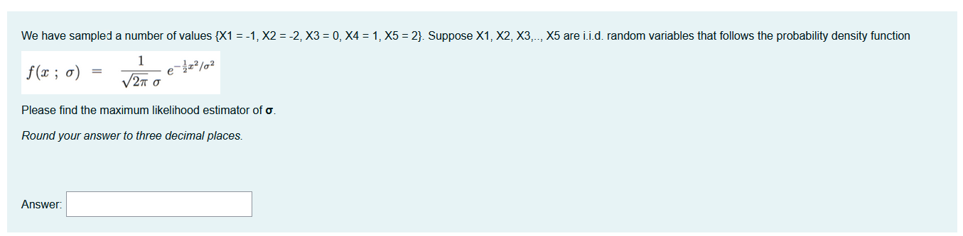 We Have Sampled A Number Of Values X1 1 X2 2 X3 0 X4 1 X5 2 Suppose X1 X2 X3 X5 Are I I D Rand 2