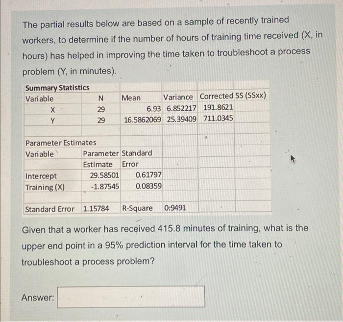 The Partial Results Below Are Based On A Sample Of Recently Trained Workers To Determine If The Number Of Hours Of Trai 1