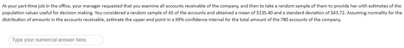 At Your Part Time Job In The Office Your Manager Requested That You Examine All Accounts Receivable Of The Company And 1
