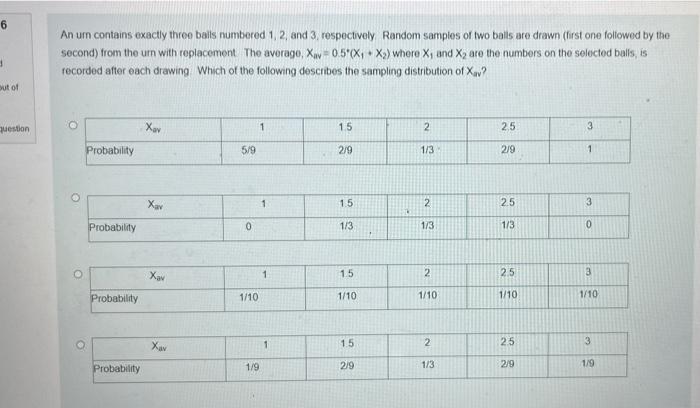6 An Un Contains Exactly Three Balls Numbered 1 2 And 3 Respectively Random Samples Of Two Balls Are Drawn First One 1
