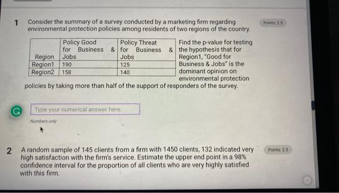 1 Points 25 Consider The Summary Of A Survey Conducted By A Marketing Firm Regarding Environmental Protection Policies 1