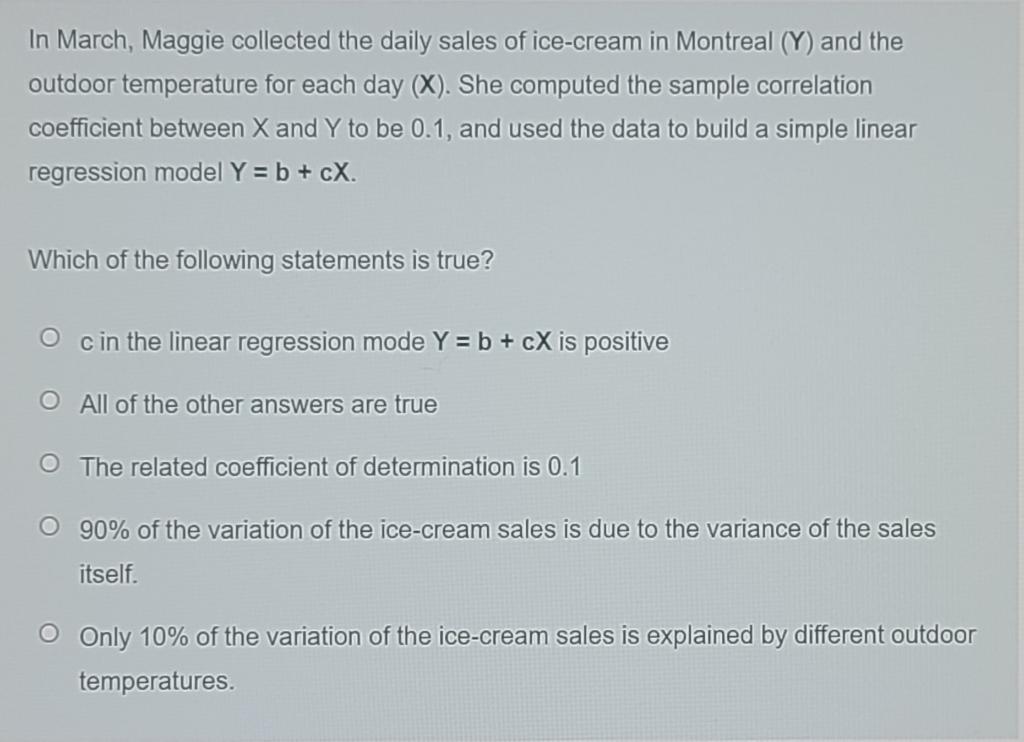 In March Maggie Collected The Daily Sales Of Ice Cream In Montreal Y And The Outdoor Temperature For Each Day X Sh 1