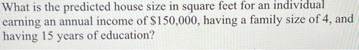 The Table Below Shows A Partial Computer Output For A Real Estate Data For 50 Residences That We Wish To Determine How H 3