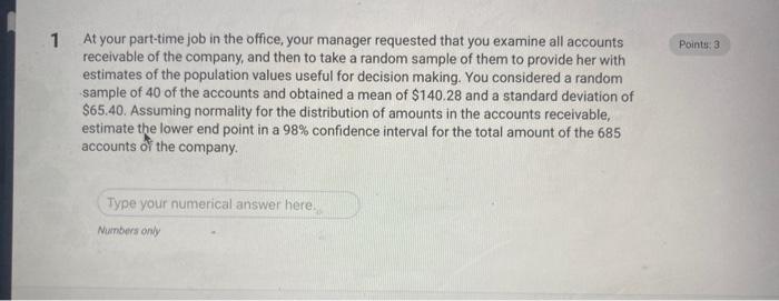 1 Points 3 At Your Part Time Job In The Office Your Manager Requested That You Examine All Accounts Receivable Of The 1