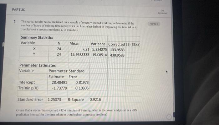 Part 3d Om Comes 1 Points The Partial Results Below Are Based On A Sample Of Recently Trained Workers To Determine If T 1