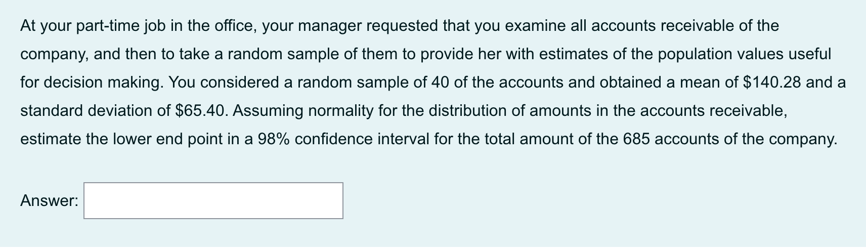 At Your Part Time Job In The Office Your Manager Requested That You Examine All Accounts Receivable Of The Company And 1