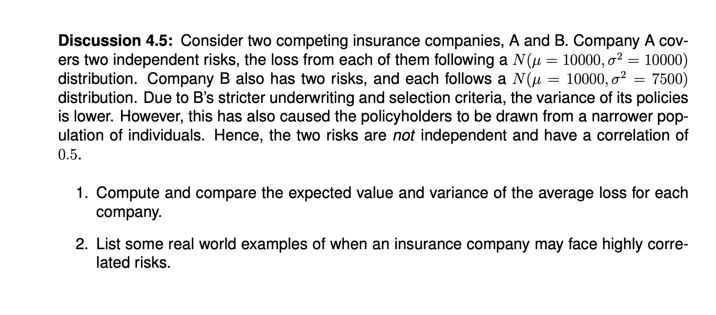 Discussion 4 5 Consider Two Competing Insurance Companies A And B Company A Covers Two Independent Risks The Loss Fr 1