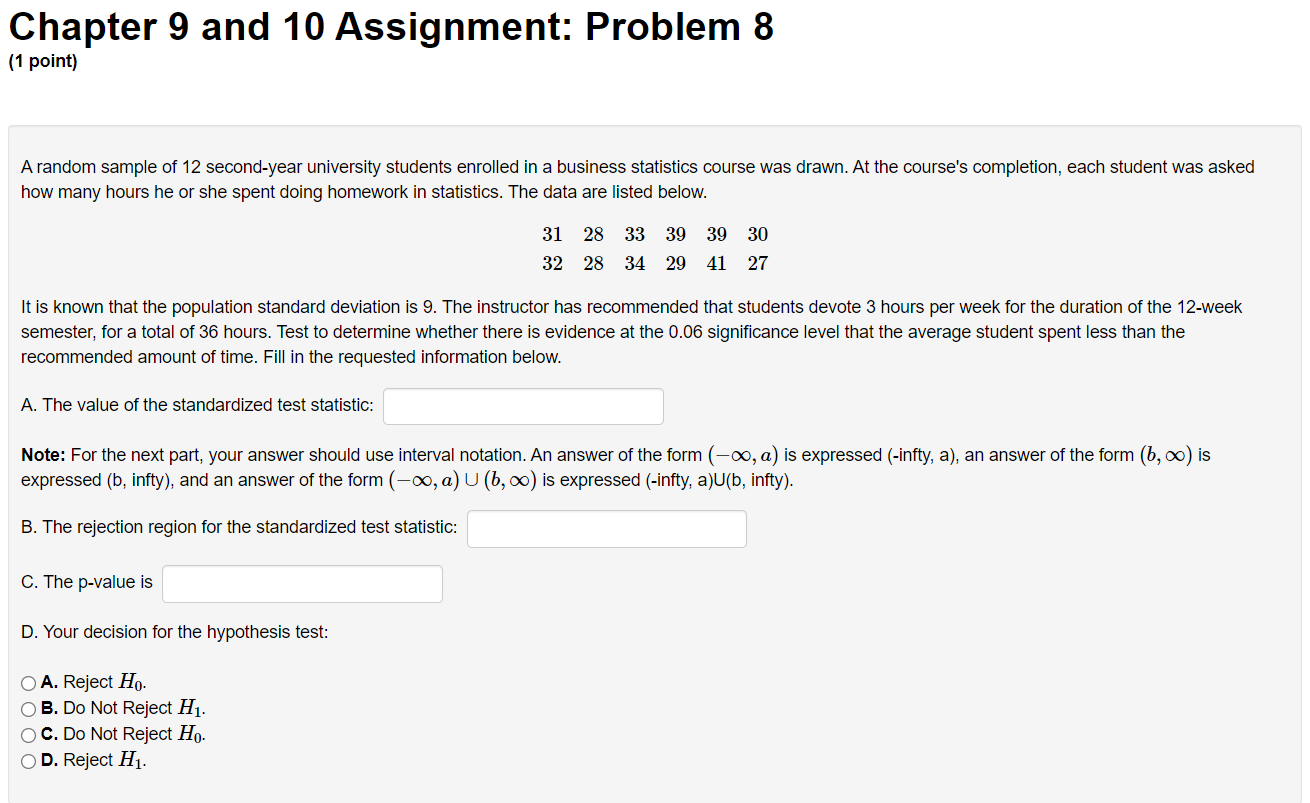 Chapter 9 And 10 Assignment Problem 8 A Random Sample Of 12 Second Year University Students Enrolled In A Business Stat 1