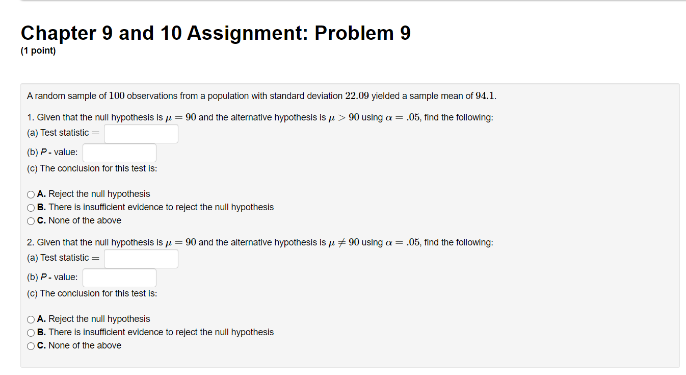 Chapter 9 And 10 Assignment Problem 9 1 Point A Random Sample Of 100 Observations From A Population With Standard Dev 1