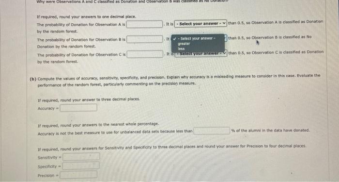 A University Is Applying Dassification Methods In Order To Identify Alumni Who May Be Interested In Donating Money The 3