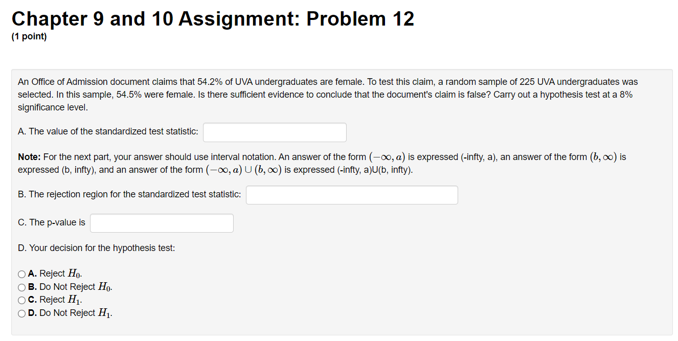 Chapter 9 And 10 Assignment Problem 12 1 Point An Office Of Admission Document Claims That 54 2 Of Uva Undergraduate 1