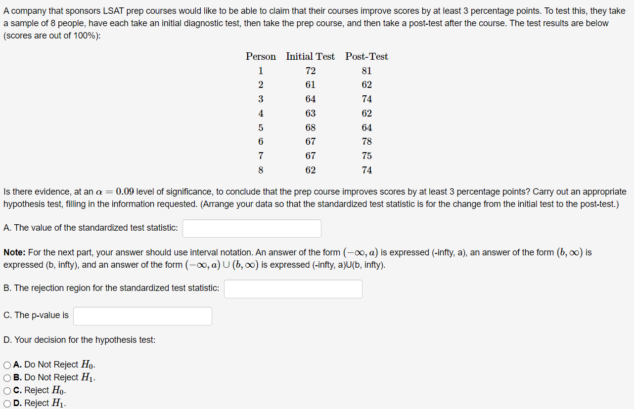 A Company That Sponsors Lsat Prep Courses Would Like To Be Able To Claim That Their Courses Improve Scores By At Least 3 1