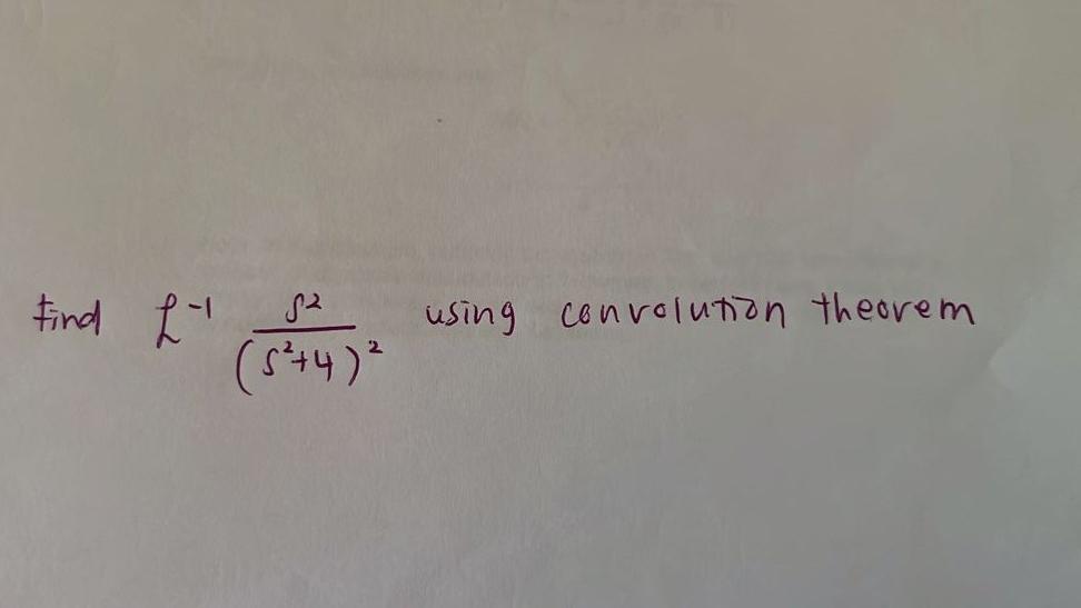 Find L 5 4 Using Convolution Theorem 1