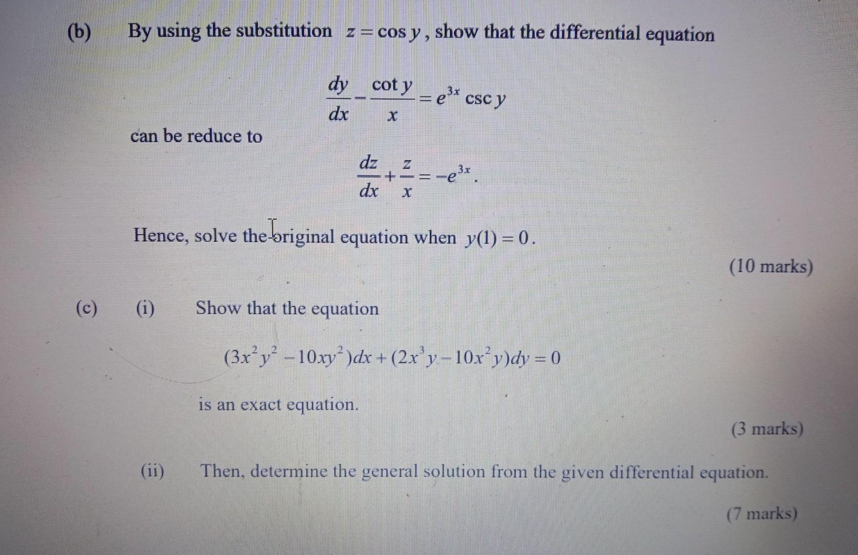 B C By Using The Substitution Z Can Be Reduce To Cos Y Show That The Differential Equation Dy Cot Y Dx Ii Dz Dx 1