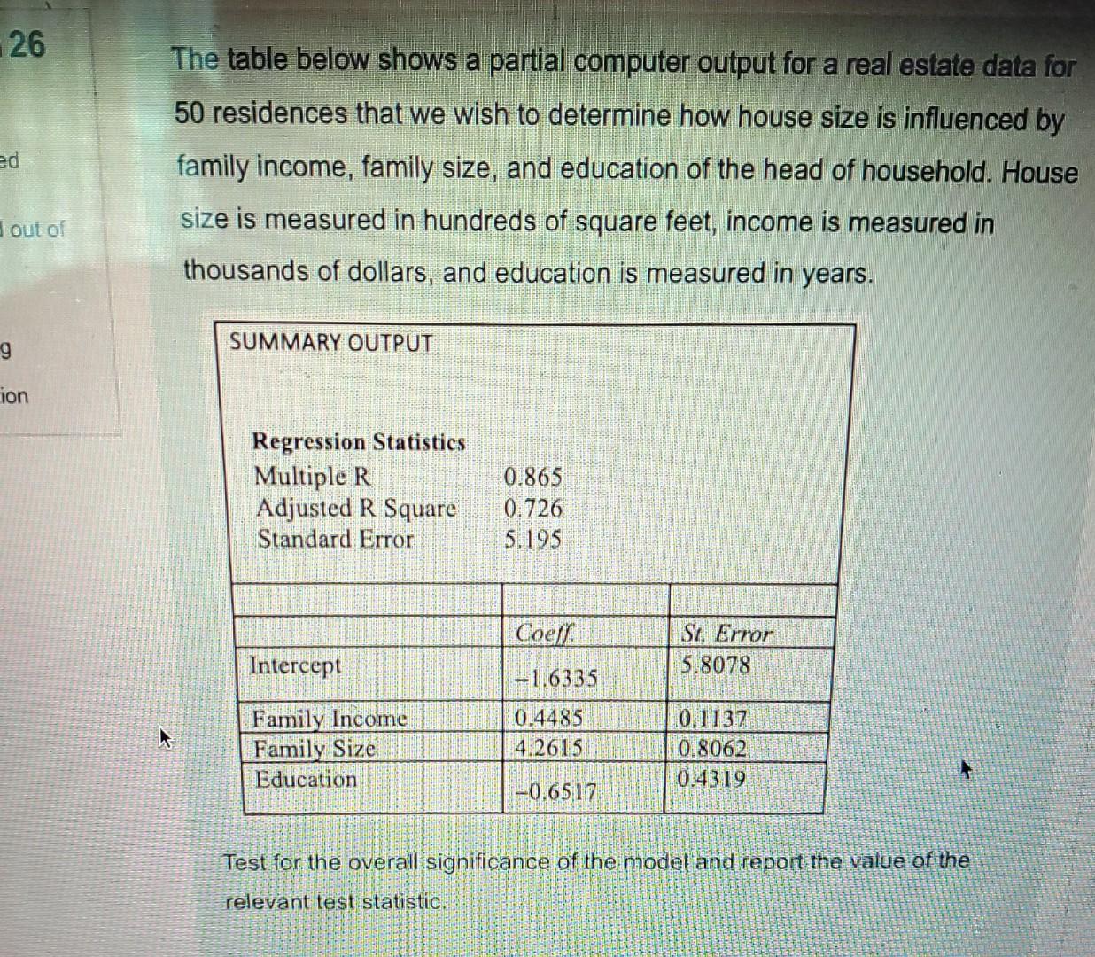 26 Ed The Table Below Shows A Partial Computer Output For A Real Estate Data For 50 Residences That We Wish To Determine 1
