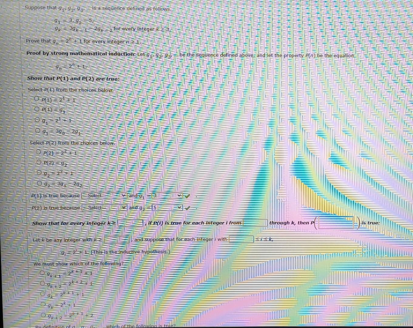 Suppose That G 9 93 Is A Sequence Defined As Follows 3 G 5 39k129k 91 9k Prove That G 2 1 For Every Integer N 21 1