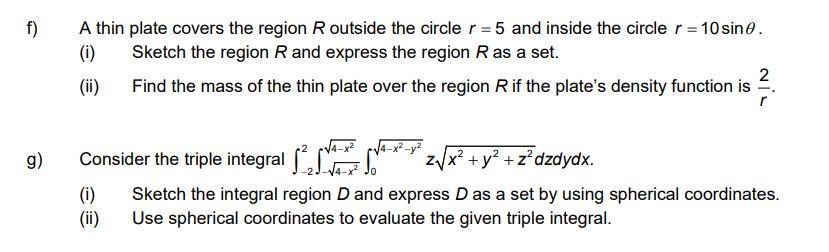 F G A Thin Plate Covers The Region R Outside The Circle R 5 And Inside The Circle R 10 Sine Sketch The Region R A 1