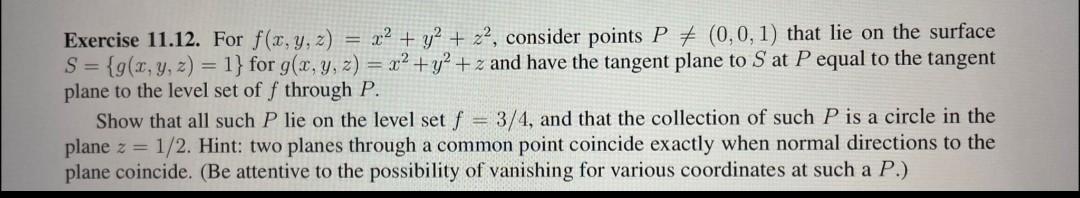 Exercise 11 12 For F X Y Z X2 Y 2 Consider Points P 0 0 1 That Lie On The Surface S G X Y Z 1 1