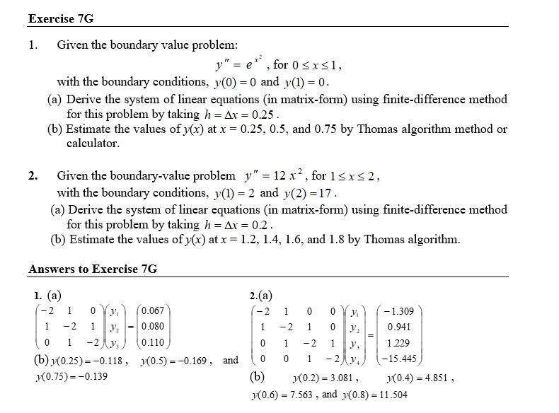Exercise 7g 1 2 Given The Boundary Value Problem Y E For 0 X 1 With The Boundary Conditions Y 0 0 And Y 1 1