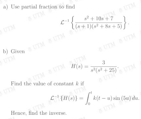 A Use Partial Fraction To Find Utm 3 Utm L 1 5 Utm S 10stm Utm Utm Utm B Given Utm Utm 31 5 Utm S 1 S 1