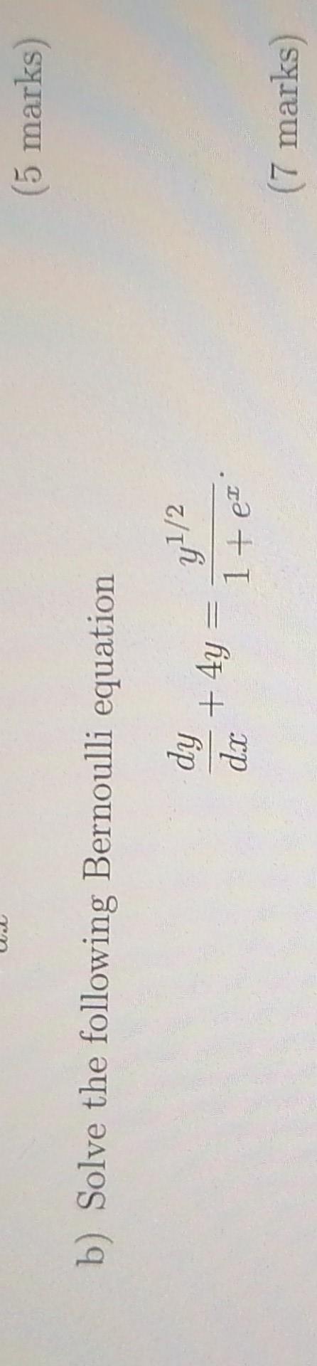 30 B Solve The Following Bernoulli Equation Dy Dx 4y Y 2 1 E 5 Marks 7 Marks 1
