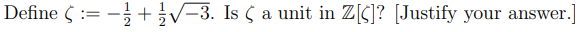 Define 3 Is A Unit In Z Justify Your Answer 1