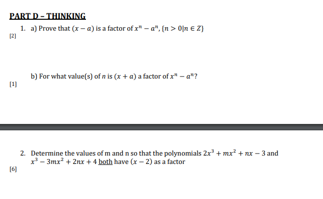 Part D Thinking 1 A Prove That X A Is A Factor Of X A N 0 N Z 2 1 6 B For What Value S Of N Is X 1