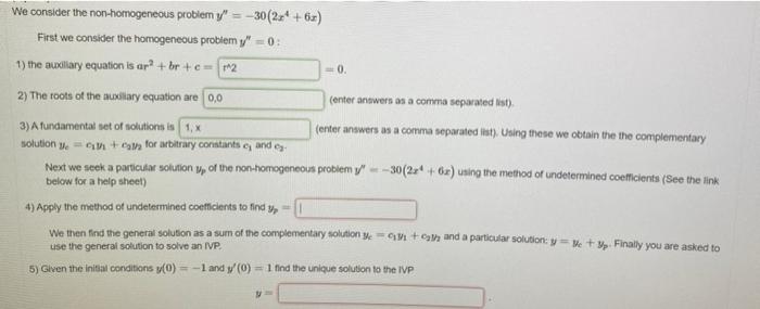 We Consider The Non Homogeneous Problem Y 30 2x 6x First We Consider The Homogeneous Problem Y 0 1 The Auxiliar 1