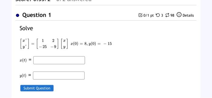 Solve For X T And Y T Given The System Of Equations And Initial Conditions 1
