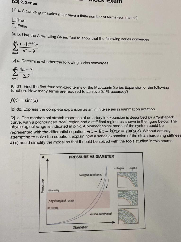 20 2 Series 1 A A Convergent Series Must Have A Finite Number Of Terms Summands True False 4 B Use The Altern 1