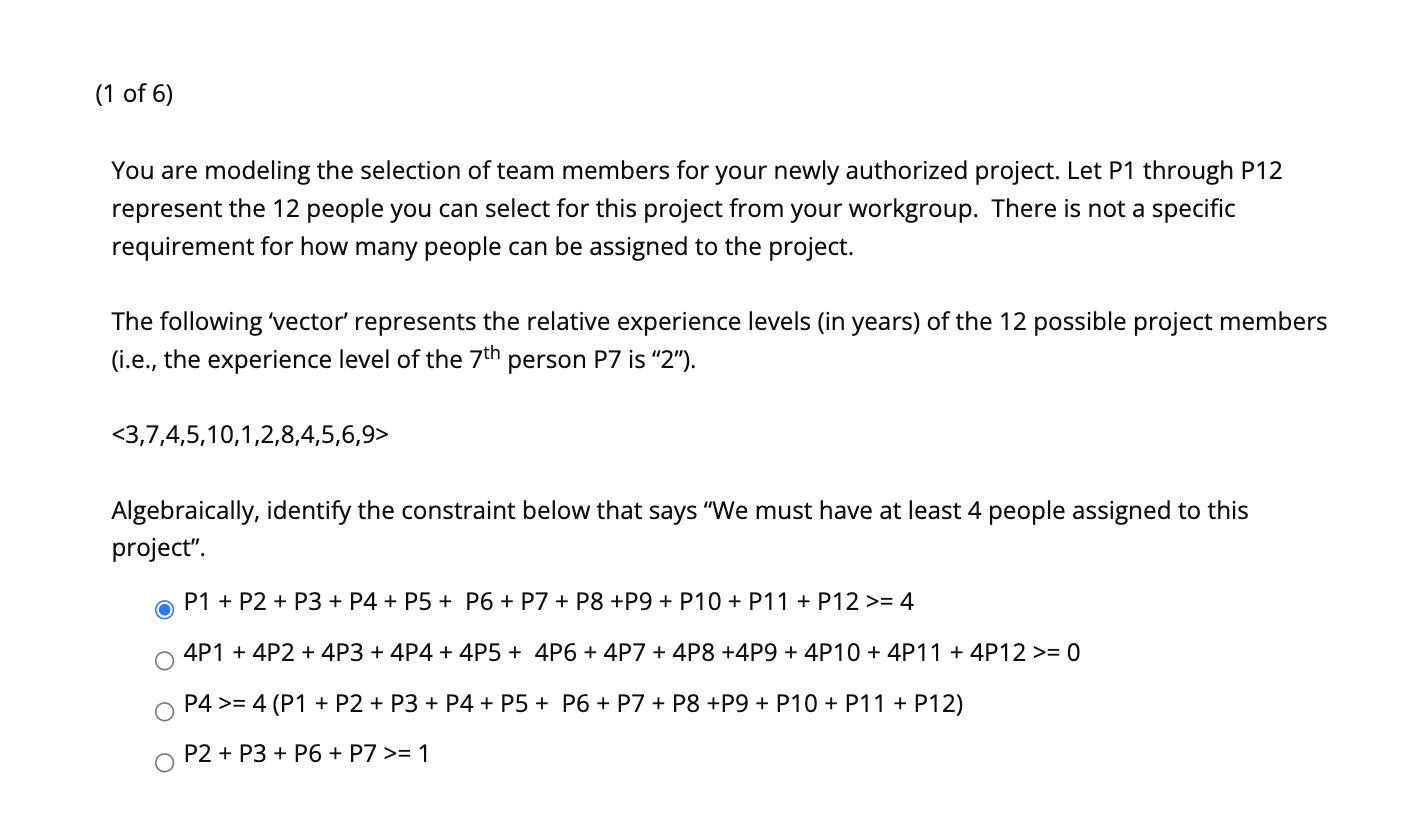1 Of 6 You Are Modeling The Selection Of Team Members For Your Newly Authorized Project Let P1 Through P12 Represent 1