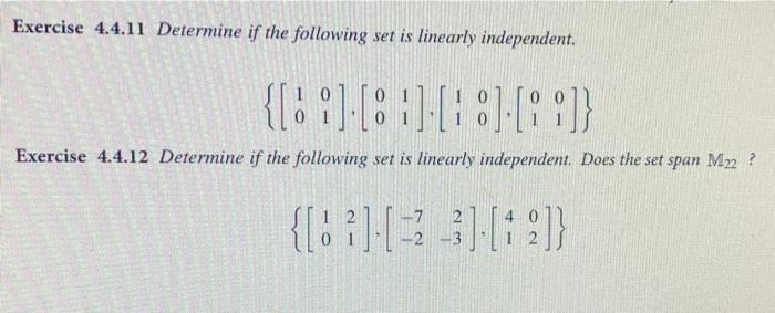 Exercise 4 4 11 Determine If The Following Set Is Linearly Independent 8 8 Exercise 4 4 12 Determine If The Fo 1
