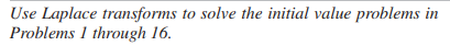 Use Laplace Transforms To Solve The Initial Value Problems In Problems 1 Through 16 13 X 2y X 0 X Y Y 0 1