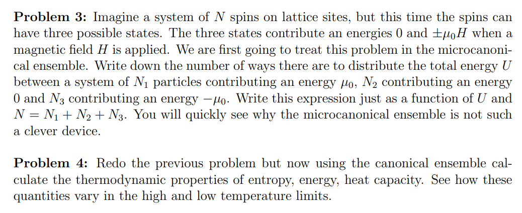 Problem 3 Imagine A System Of N Spins On Lattice Sites But This Time The Spins Can Have Three Possible States The Thr 1