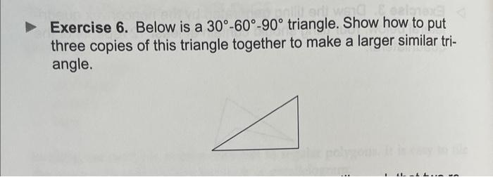 910 Alonex Erli Exercise 6 Below Is A 30 60 90 Triangle Show How To Put Three Copies Of This Triangle Together 1