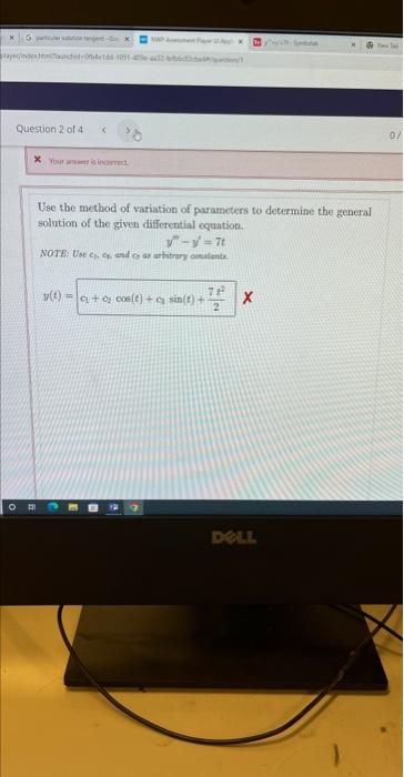 X Grange Ayer Indes Monunchid Oftletdd 1091 3 Question 2 Of 4 O Your Awer Is Incorrect Use The Method Of Variation O 1
