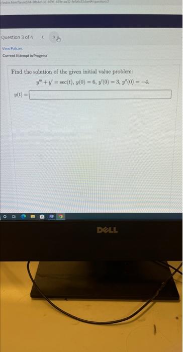 Indes Honendid Oharto 1091 4 Question 3 Of 4 View Policies Current Attempt In Progress Find The Solution Of The Given 1