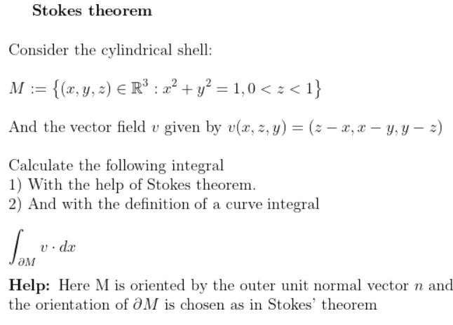 Stokes Theorem Consider The Cylindrical Shell X Y Z R X Y 1 0 X 1 And The Vector Field V Given B 1