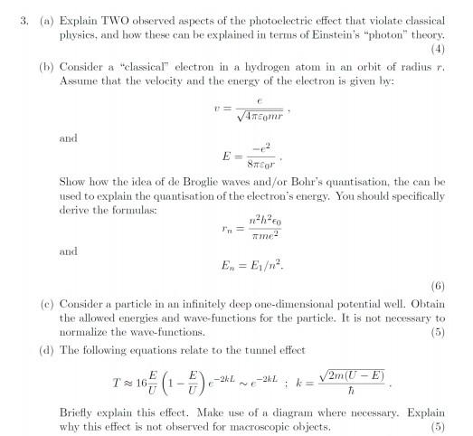 3 A Explain Two Observed Aspects Of The Photoelectric Effect That Violate Classical Physics And Bow These Can Be Exp 1