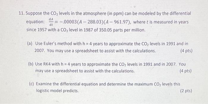 11 Suppose The Co Levels In The Atmosphere In Ppm Can Be Modeled By The Differential Da Dt Equation 00003 A 28 1