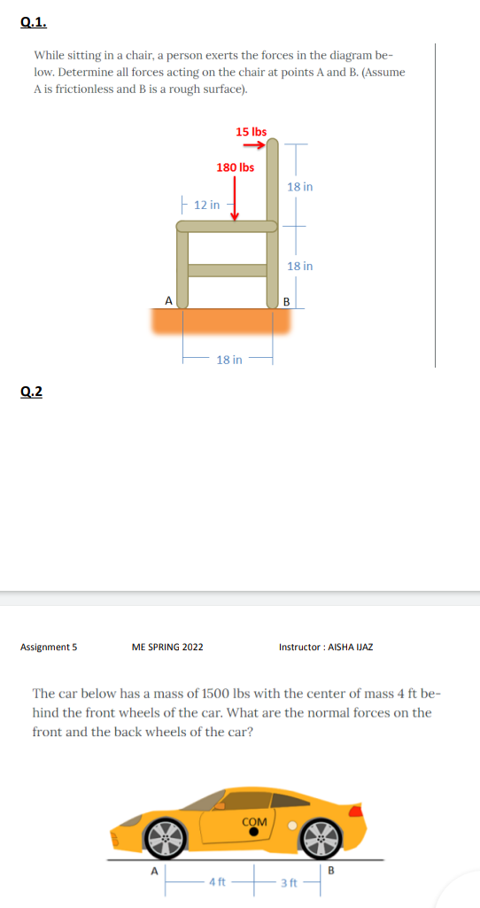Q 1 While Sitting In A Chair A Person Exerts The Forces In The Diagram Be Low Determine All Forces Acting On The Cha 1