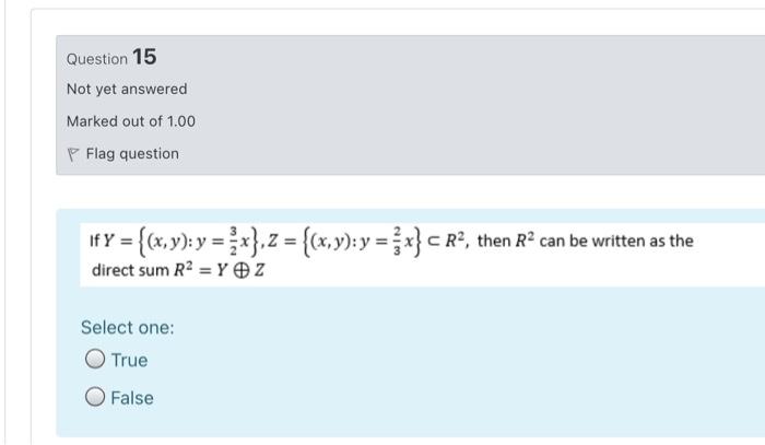 Question 15 Not Yet Answered Marked Out Of 1 00 P Flag Question X Y Y X Z X Y Y X R2 Then R2 Can 1