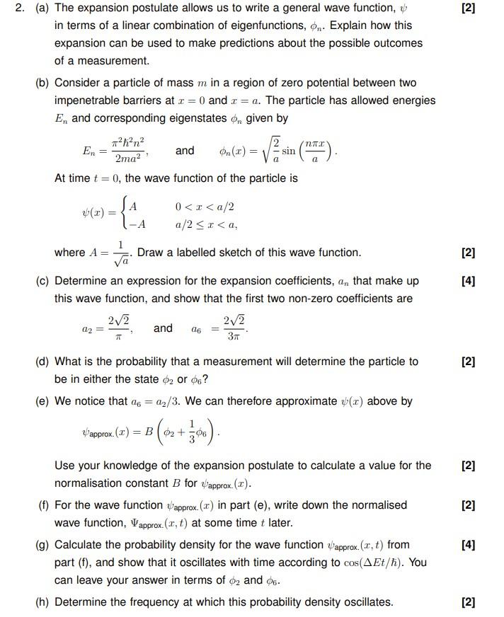 2 2 A The Expansion Postulate Allows Us To Write A General Wave Function In Terms Of A Linear Combination Of Eigen 1