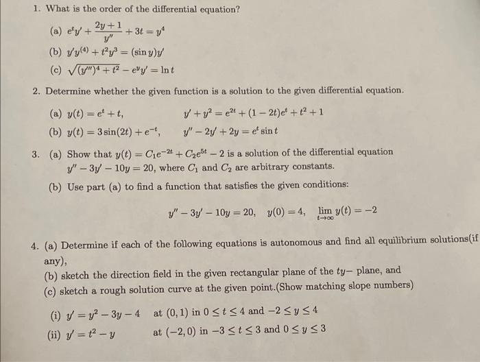 1 What Is The Order Of The Differential Equation 2y 1 Y B Y Y 4 T Y Sin Y Y C 4 1 Evy Int 2 1
