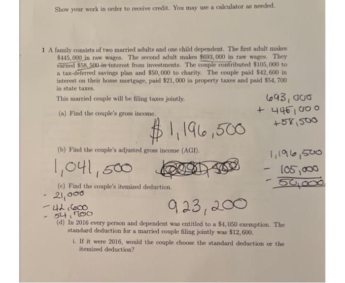 Show Your Work In Order To Receive Credit You May Use A Calculator As Needed 1 A Family Consists Of Two Married Adults 1