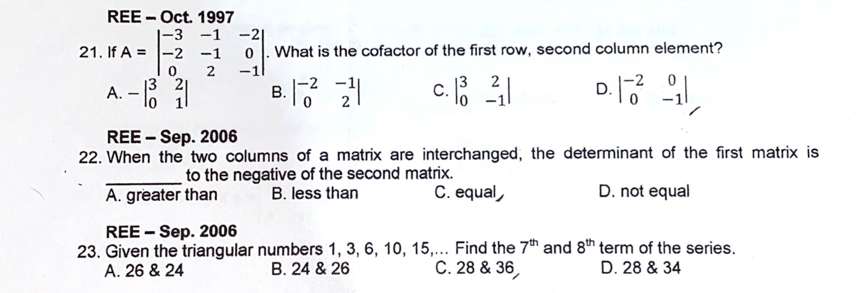 Ree Oct 1997 1 3 1 21 If A 2 1 0 2 A 13 1 A Greater Than What Is The Cofactor Of The First Row Second Column E 1