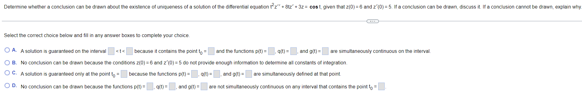Determine Whether A Conclusion Can Be Drawn About The Existence Of Uniqueness Of A Solution Of The Differential Equation 1